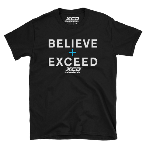 Believe + Exceed Tee - Various Colors